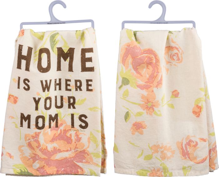 Primitives by Kathy Hand Towel - Home is Where Your Mom is